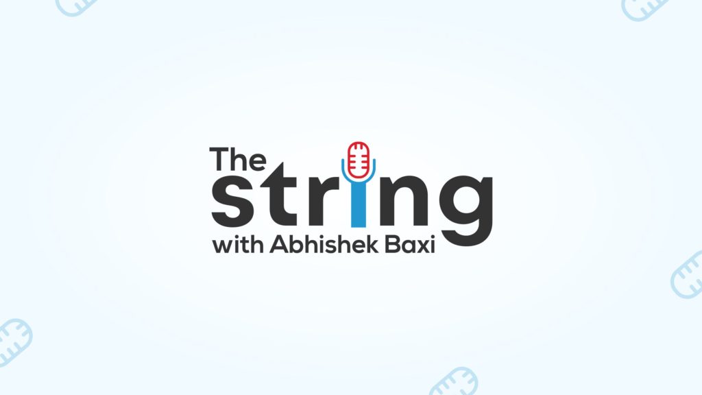 The String with Abhishek Baxi